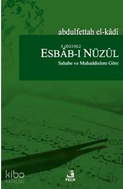 Esbab-ı Nüzul Sahabe ve Muhaddislere Göre