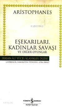 Eşekarıları, Kadınlar Savaşı ve Diğer Oyunlar