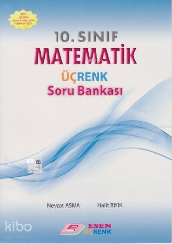 Esen Üçrenk Yayınları 10. Sınıf Matematik Soru Bankası Esen Üçrenk