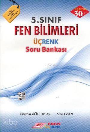 Esen Üçrenk Yayınları 5. Sınıf Fen Bilimleri Soru Bankası Esen Üçrenk 