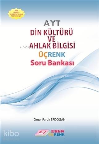 Esen Üçrenk Yayınları AYT Din Kültürü Ve Ahlak Bilgisi Üçrenk Soru Ban