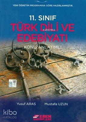 Esen Yayınları 11. Sınıf Türk Dili ve Edebiyatı Konu Anlatımlı Esen 