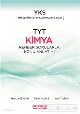 Esen Yayınları TYT Kimya Rehber Sorularla Konu Anlatımı Esen 