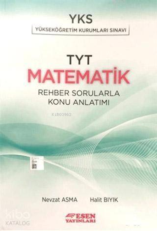 Esen Yayınları TYT Matematik Rehber Sorularla Konu Anlatımlı Esen 