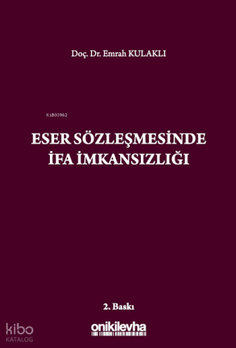 Eser Sözleşmesinde İfa İmkansızlığı
