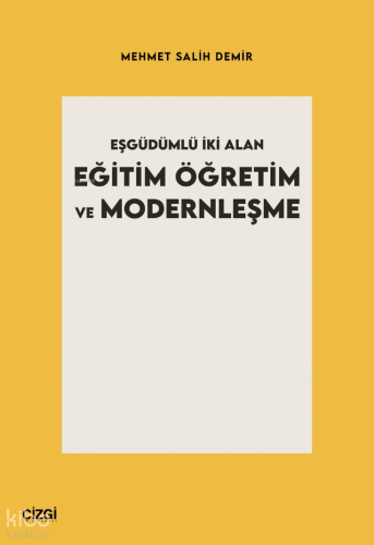 Eşgüdümlü İki Alan Eğitim Öğretim ve Modernleşme