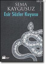 Esir Sözler Kuyusu