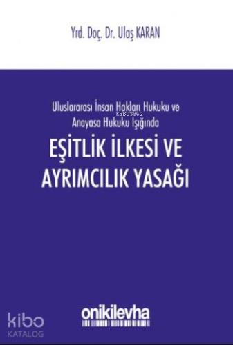 Eşitlik İlkesi ve Ayrımcılık Yasağı