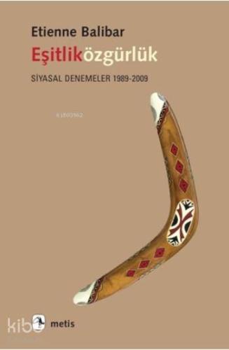 Eşitliközgürlük; Siyasal Denemeler 1989-2009