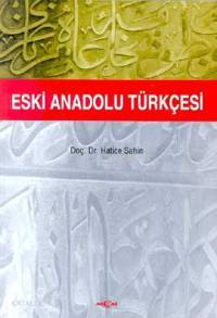 Eski Anadolu Türkçesi - Kitapiks.com