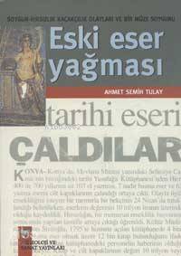 Eski Eser Yağması