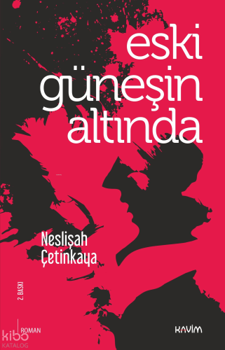 Eski Güneşin Altında - Kitapiks.com