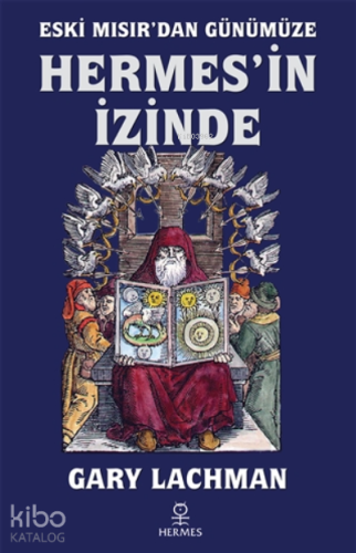 Eski Mısır’dan Günümüze;Hermes’in İzinde - Kitapiks.com