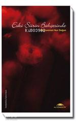 Eski Şiirin Bahçesinde