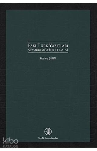 Eski Türk Yazıtları Söz Varlığı İncelemesi