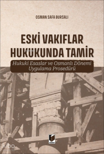 Eski Vakıflar Hukukunda Tamir