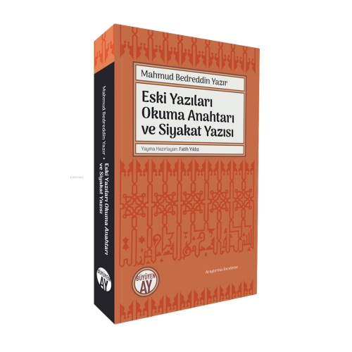 Eski Yazıları Okuma Anahtarı ve Siyakat Yazısı - Kitapiks.com