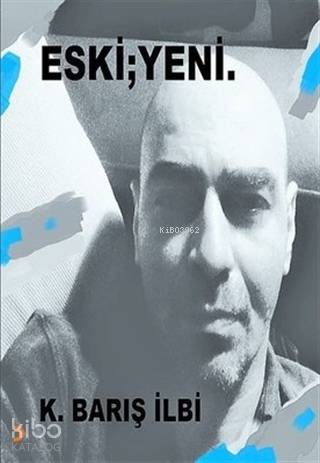 Eski Yeni - Kitapiks.com