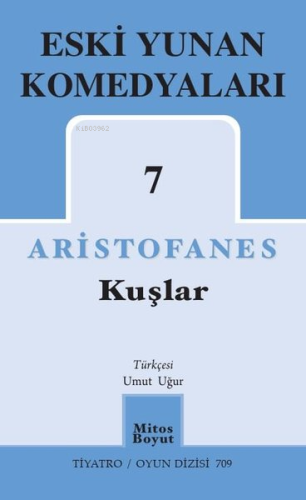 Eski Yunan Komedyaları 7 - Kuşlar - Kitapiks.com