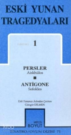 Eski Yunan Tragedyaları 1; Persler - Antigone