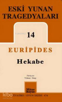 Eski Yunan Tragedyaları 14 - Hekabe