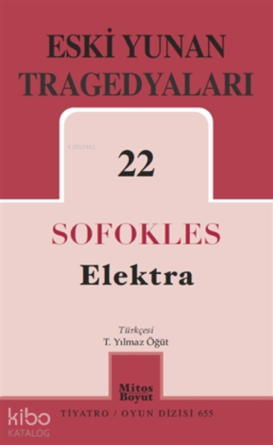 Eski Yunan Tragedyaları 22 Elektra