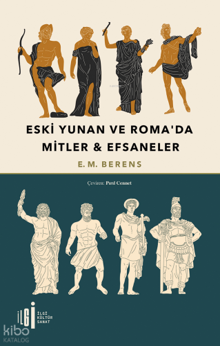 Eski Yunan Ve Roma’da Mitler & Efsaneler