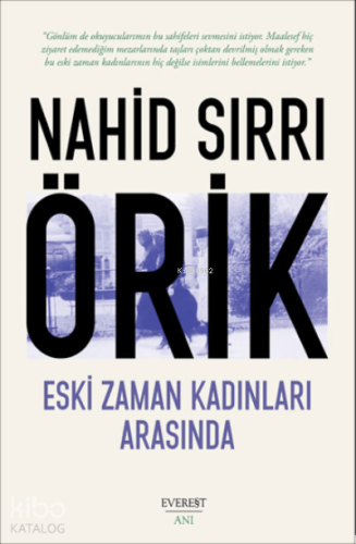 Eski Zaman Kadınları Arasında - Kitapiks.com
