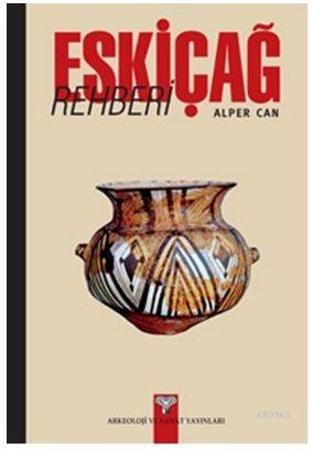 Eskiçağ Rehberi - Kitapiks.com