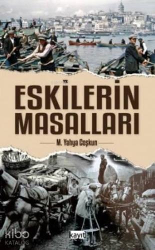 Eskilerin Masalları - Kitapiks.com