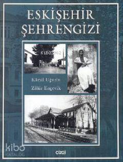 Eskişehir Şehrengizi; Muhacirler ve Manavlar