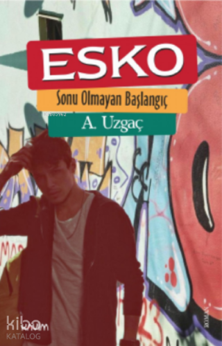 Esko;Sonu Olmayan Başlangıç