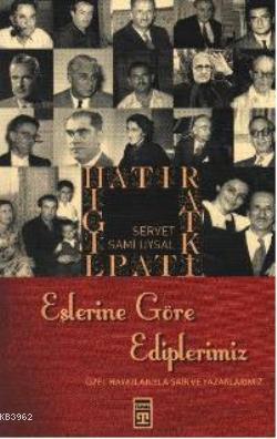 Eşlerine Göre Ediplerimiz - Hatırat Kitabı - Kitapiks.com