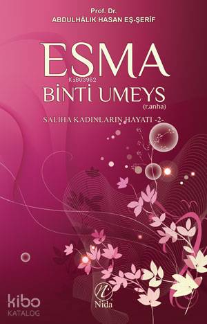 Esma binti Umeys - Kitapiks.com