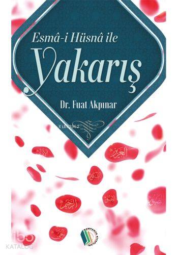 Esma-i Hüsna İle Yakarış