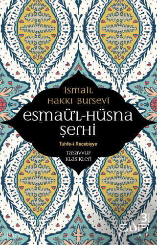 Esmaü'l - Hüsna Şerhi