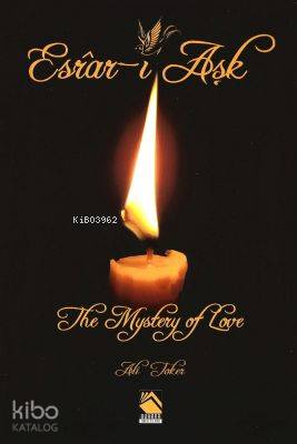 Esrâr-ı Aşk; The Mystery Of Love