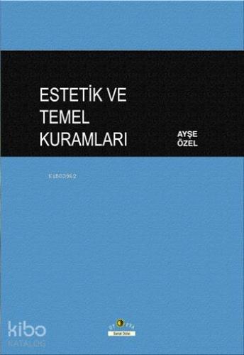 Estetik ve Temel Kuramları