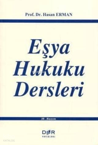 Eşya Hukuku Dersleri