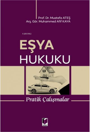Eşya Hukuku Pratik Çalışmalar - Kitapiks.com