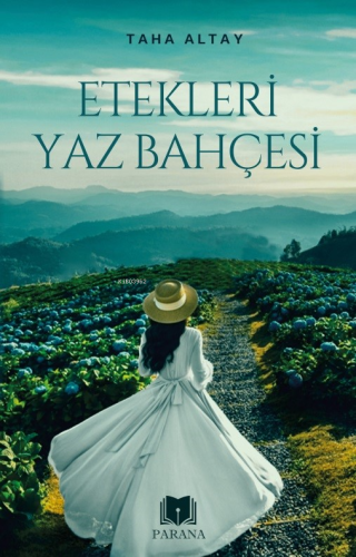 Etekleri Yaz Bahçesi - Kitapiks.com