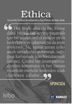 Ethika; Geometrik Yöntemlerle Kanıtlanmış ve Beş Bölüme Ayrılmış Ahlak