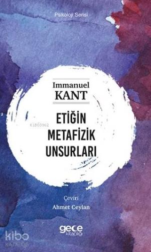 Etiğin Metafizik Unsurları