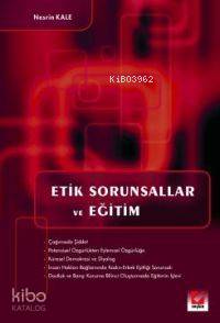 Etik Sorunsallar ve Eğitim