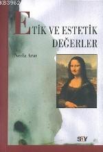 Etik ve Estetik Değerler - Kitapiks.com