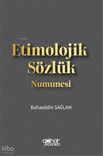 Etimolojik Sözlük Numunesi