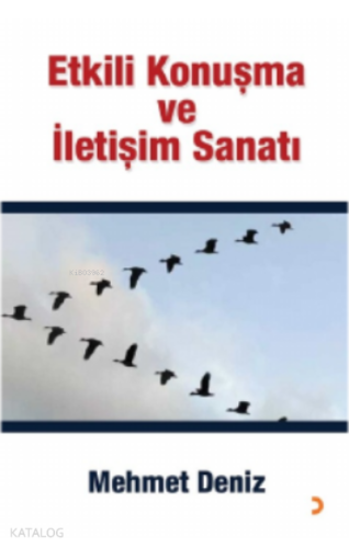 Etkili Konuşma ve İletişim Sanatı