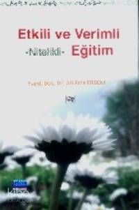 Etkili ve Verimli -nitelikli- Eğitim