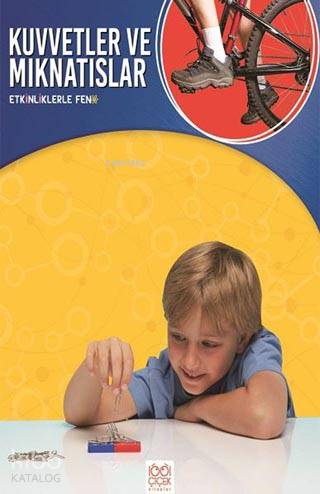 Etkinliklerle Fen - Kuvvetler ve Mıknatıslar
