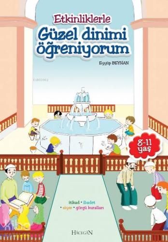 Etkinliklerle Güzel Dinimi Öğreniyorum - Kitapiks.com